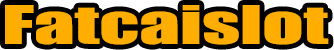 Fatcaislot